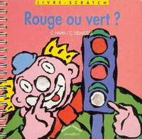 Rouge ou vert ?