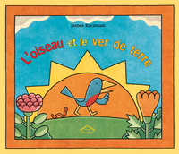 L'oiseau et le ver de terre