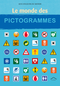 LE MONDE DES PICTOGRAMMES