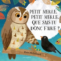 Petit merle petit merle que sais-tu donc faire ?