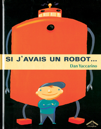 Si j'avais un robot...