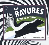 Des rayures dans la nature