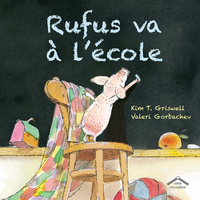 RUFUS VA A L'ECOLE