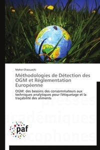METHODOLOGIES DE DETECTION DES OGM ET REGLEMENTATION EUROPEENNE