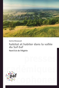 Habitat et habiter dans la vallée du saf-saf