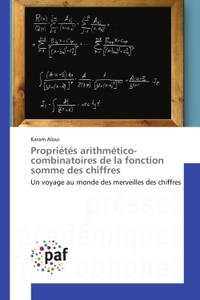 PROPRIETES ARITHMETICO-COMBINATOIRES DE LA FONCTION SOMME DES CHIFFRES