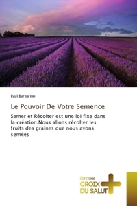 Le Pouvoir De Votre Semence