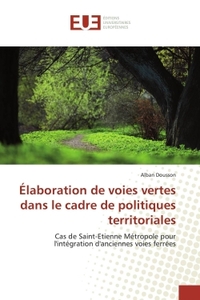 Élaboration de voies vertes dans le cadre de politiques territoriales