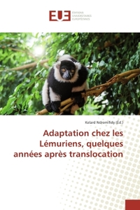 Adaptation chez les Lemuriens, quelques annees après translocation