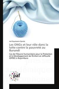 Les ONGs et leur role dans la lutte contre la pauvrete au Burundi