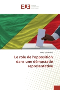 Le role de l'opposition dans une démocratie representative