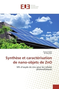 Synthèse et caractérisation de nano-objets de zno