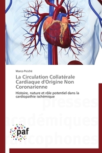 La circulation collatérale cardiaque d'origine non coronarienne