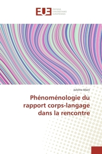 Phénoménologie du rapport corps-langage dans la rencontre
