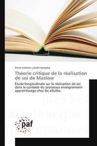 Theorie critique de la realisation de soi de Maslow