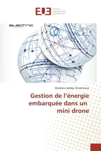 Gestion de l'énergie embarquée dans un mini drone