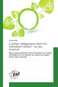 L'action allégorique dans En attendant Godot : un jeu musical