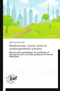 BIODIVERSITE, TRAME VERTE ET AMENAGEMENTS URBAINS