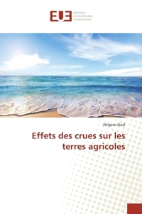 Effets des crues sur les terres agricoles