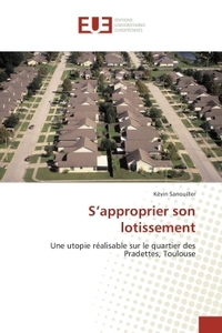 S'approprier son lotissement