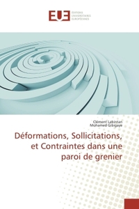 Déformations, sollicitations, et contraintes dans une paroi de grenier