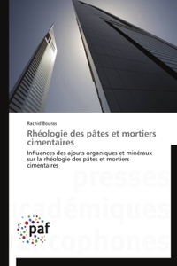 RHEOLOGIE DES PATES ET MORTIERS CIMENTAIRES