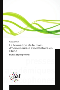 LA FORMATION DE LA MAIN D'OEUVRE-RURALE EXCEDENTAIRE EN CHINE
