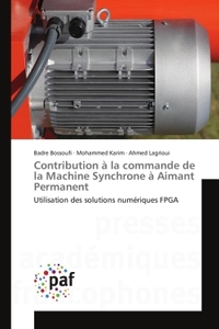 CONTRIBUTION A LA COMMANDE DE LA MACHINE SYNCHRONE A AIMANT PERMANENT