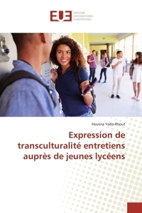 Expression de transculturalité entretiens auprès de jeunes lycéens