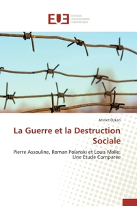 LA GUERRE ET LA DESTRUCTION SOCIALE