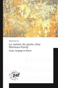 La notion de geste chez Merleau-Ponty