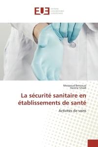 La sécurité sanitaire en établissements de santé