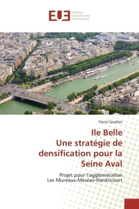 Ile Belle Une stratégie de densification pour la Seine Aval