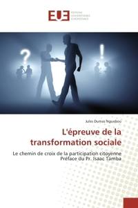 L'epreuve de la transformation sociale