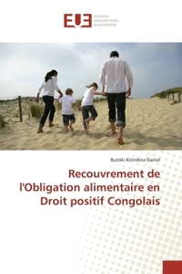 RECOUVREMENT DE L'OBLIGATION ALIMENTAIRE EN DROIT POSITIF CONGOLAIS