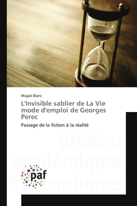 L'INVISIBLE SABLIER DE LA VIE MODE D'EMPLOI DE GEORGES PEREC