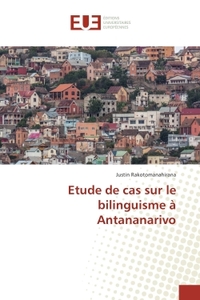 Etude de cas sur le bilinguisme A Antananarivo