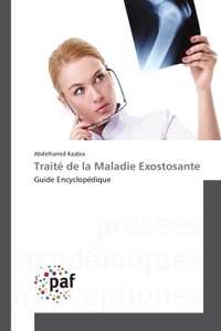TRAITE DE LA MALADIE EXOSTOSANTE