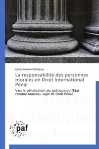 LA RESPONSABILITE DES PERSONNES MORALES EN DROIT INTERNATIONAL PENAL