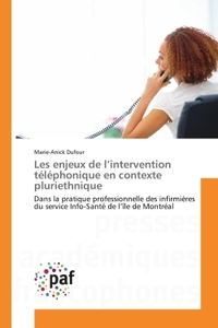Les enjeux de l'intervention téléphonique en contexte pluriethnique