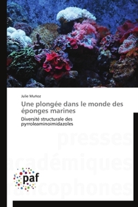 UNE PLONGEE DANS LE MONDE DES EPONGES MARINES