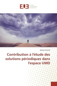 Contribution A l'etude des solutions periodiques dans l'espace UMD