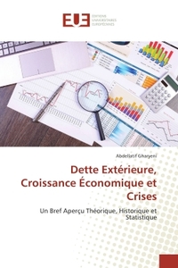 Dette exterieure, Croissance economique et Crises
