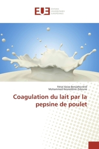 Coagulation du lait par la pepsine de poulet