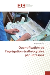 Quantification de l'agrégation érythrocytaire par ultrasons