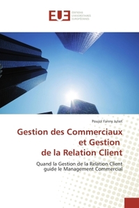 Gestion des Commerciaux et Gestion de la Relation Client