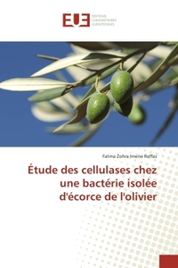 Etude des cellulases chez une bacterie isolee d'ecorce de l'olivier