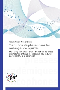 TRANSITION DE PHASES DANS LES MELANGES DE LIQUIDES