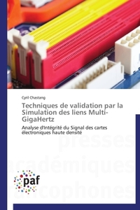 TECHNIQUES DE VALIDATION PAR LA SIMULATION DES LIENS MULTI-GIGAHERTZ