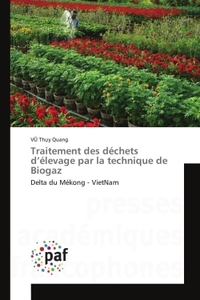 TRAITEMENT DES DECHETS D'ELEVAGE PAR LA TECHNIQUE DE BIOGAZ